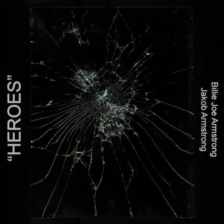 Billie Joe Armstrong (Feat. Jakob Armstrong) - "Heroes"